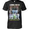 Leo Messi Argentina 1987 – 2022 Signature T-Shirt