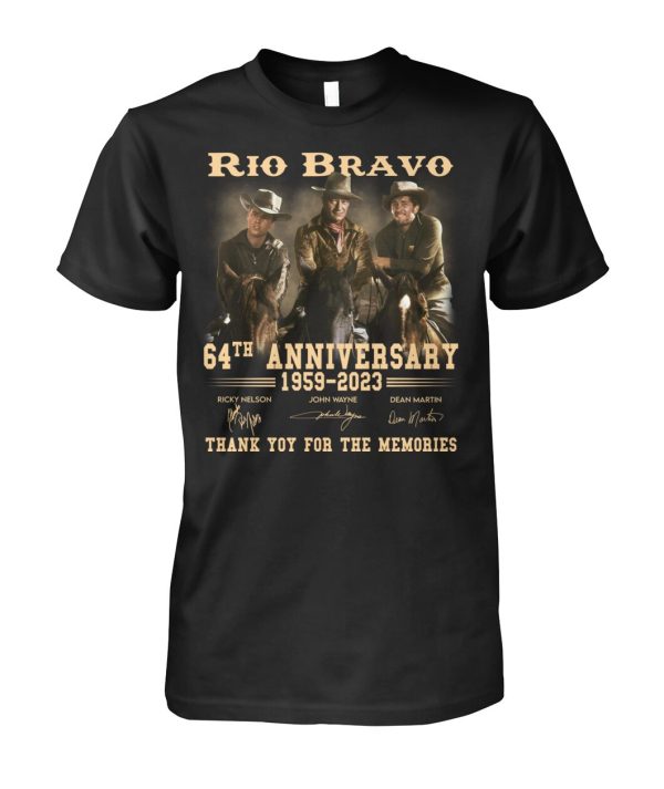 Rio Bravo 64th Anniversary 1959 – 2023 Thank You For The Memories T-Shirt