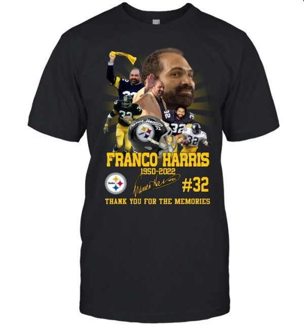 R.I.P Franco Harris 1950 – 2022 Thank You For The Memories T-Shirt