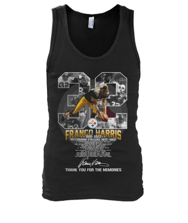 Franco Harris 1950 – 2022 Pittsburgh Steelers 1972 – 1983 Thank You For The Memories T-Shirt