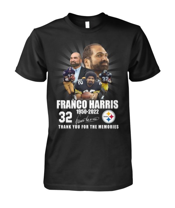 Franco Harris 1950 – 2022 #32 Thank You For The Memories T-Shirt