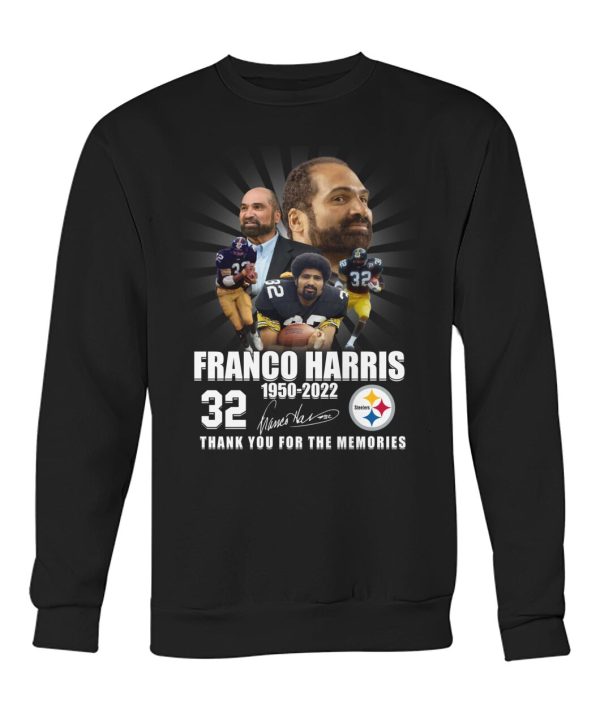 Franco Harris 1950 – 2022 #32 Thank You For The Memories T-Shirt