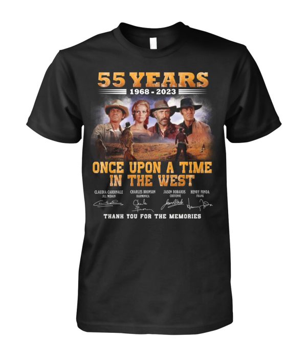 55 Years 1968 – 2023 Once Upon A Time In The West Thank You For The Memories T-Shirt