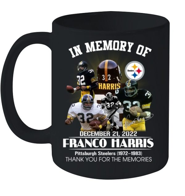 In Memory Of December 21, 2022 Franco Harris Pittsburgh Steelers 1972 – 1983 Thank You For The Memories T-Shirt