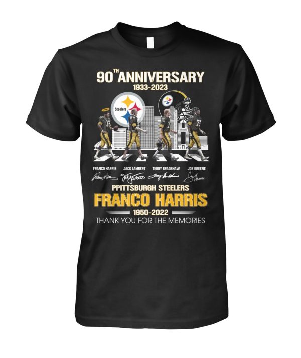 90th Anniversary 1933 – 2023 Pittsburgh Steelers Franco Harris 1950 – 2022 Thank You For The Memories T-Shirt