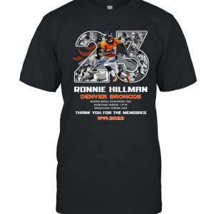 Ronnie Hillman Denver Broncos 1991 – 2022 Thank You For The Memories T-Shirt