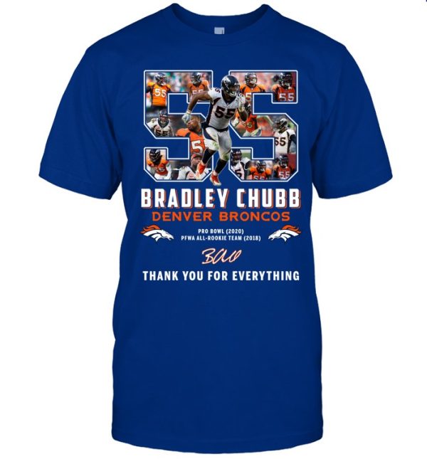 Bradley Chubb Denver Broncos Thank You For Everything T-Shirt