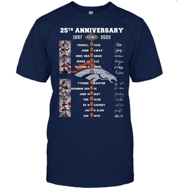 25th Anniversary 1997 – 2022 Denver Broncos T-Shirt