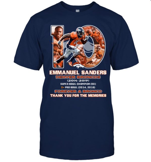 Emmanuel Sanders Denver Broncos 2014 – 2022 Forever A Broncos Thank You For The Memories T-Shirt