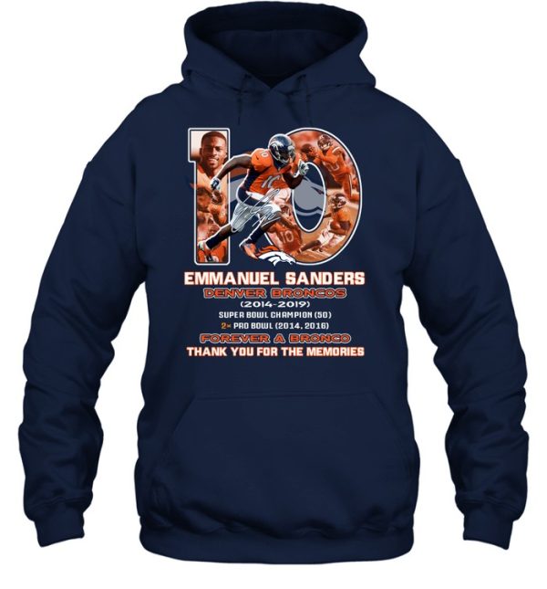 Emmanuel Sanders Denver Broncos 2014 – 2022 Forever A Broncos Thank You For The Memories T-Shirt