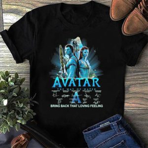 Avatar 2022 The Way Of Water Movie Bring Back Loving Feeling Signature Shirt