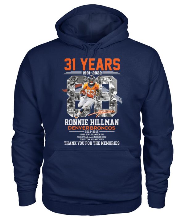 31 Years Of 1991 – 2022 Ronnie Hillman Denver Broncos 2012 – 2015 Thank You For The Memories T-Shirt