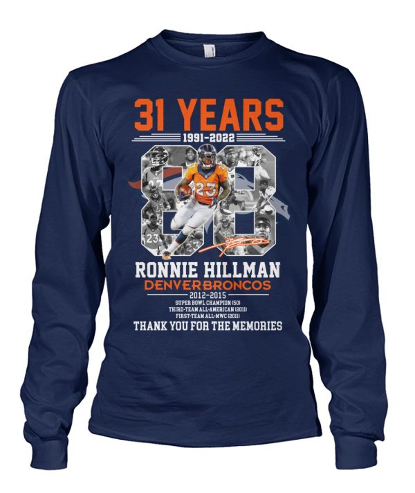 31 Years Of 1991 – 2022 Ronnie Hillman Denver Broncos 2012 – 2015 Thank You For The Memories T-Shirt