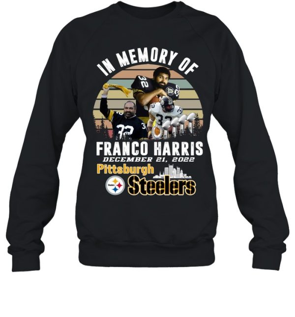 In Memory Of Franco Harris December 21, 2022 Pittsburgh Steelers T-Shirt