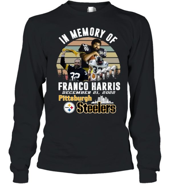 In Memory Of Franco Harris December 21, 2022 Pittsburgh Steelers T-Shirt