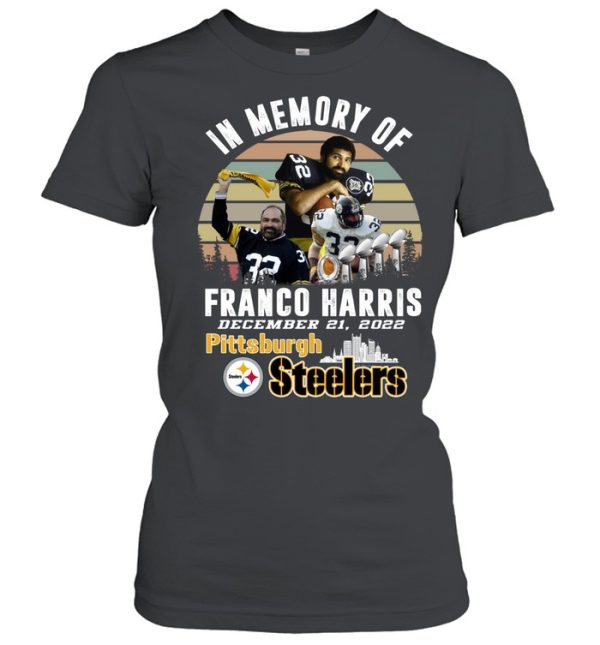 In Memory Of Franco Harris December 21, 2022 Pittsburgh Steelers T-Shirt