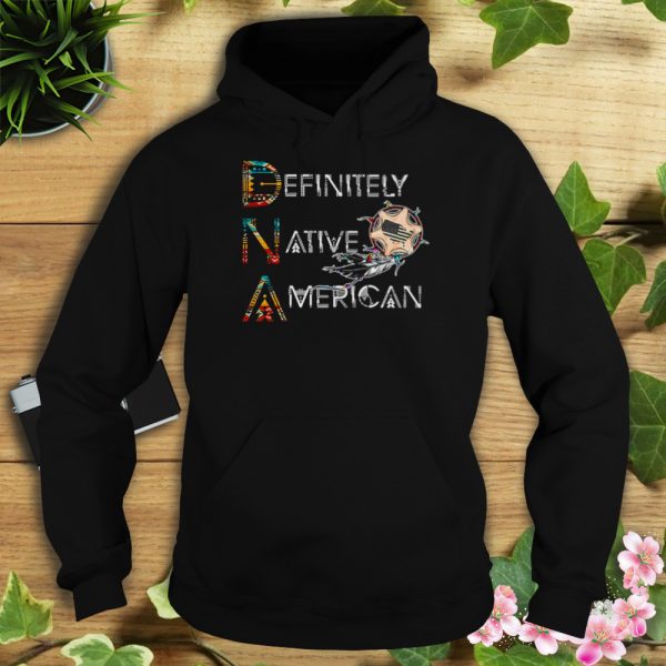 Definitely Native American T-Shirt