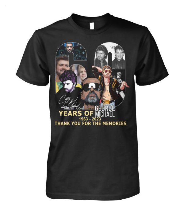 60 Years Of 1963 – 2023 George Michael Thank You For The Memories T-Shirt