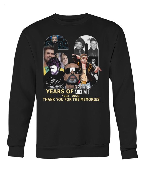 60 Years Of 1963 – 2023 George Michael Thank You For The Memories T-Shirt