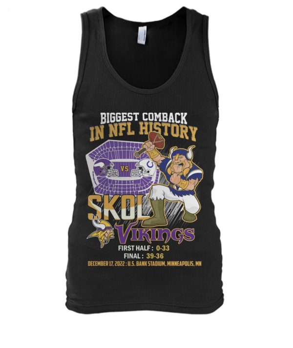 Biggest Comback In NFL History Skol Vkings T-Shirt