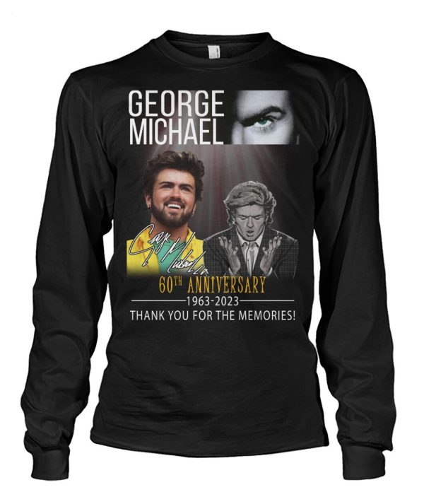 George Michael 60th Anniversary 1963 – 2023 Thank You For The Memories T-Shirt