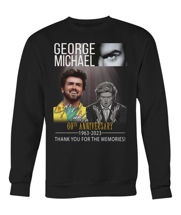 George Michael 60th Anniversary 1963 – 2023 Thank You For The Memories T-Shirt