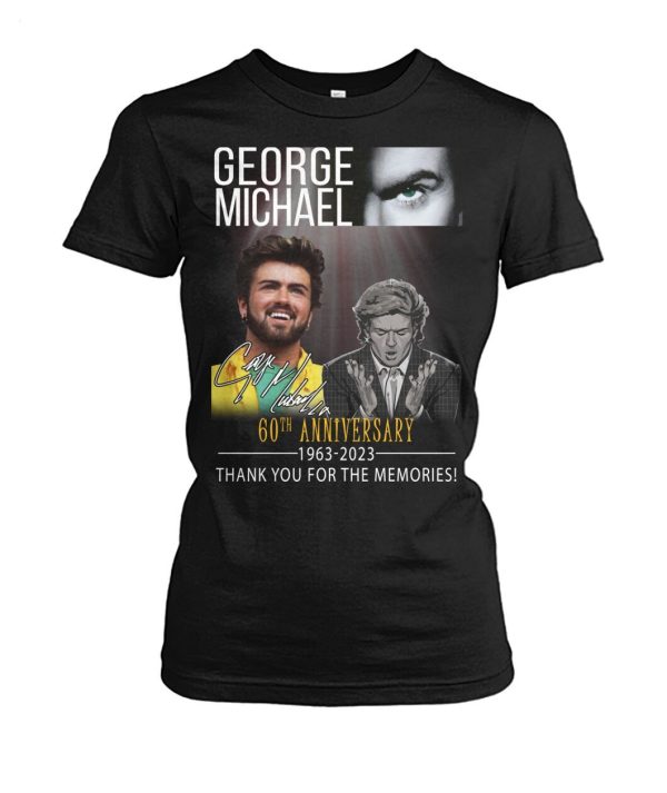 George Michael 60th Anniversary 1963 – 2023 Thank You For The Memories T-Shirt