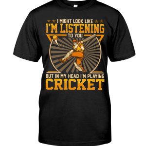 Cricket – Might Look Like Listening In My Head 2023 Classic T-Shirt