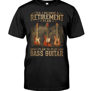 Bass Guitar – Retirement Plan 2023?Classic T-Shirt
