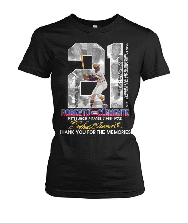 Roberto Clemente Pittsburgh Pirates 1955 – 1972 Thank You For The Memories T-Shirt