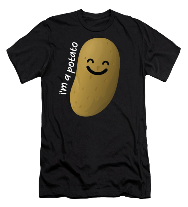 Im A Potato 2023 T-Shirt