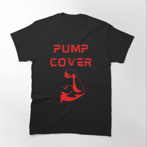 Pump Cover Classic T-Shirt