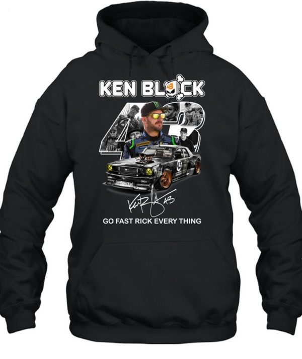 Ken Block 43 Go Fast Rick Every Thing T-Shirt