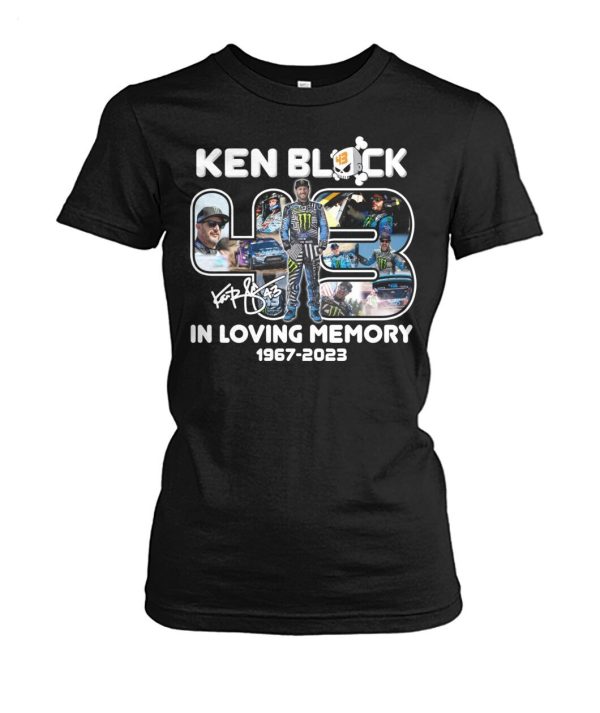 Ken Block 43 In Loving Memory 1967 – 2023 T-Shirt