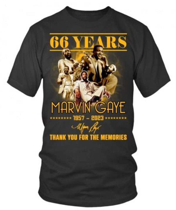 66 Years Marvin Gaye 1957 – 2023 Thank You For The Memories T-Shirt