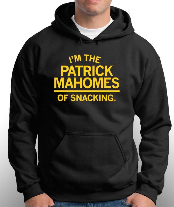 Im The Patrick Mahomes Of Snacking T-Shirt