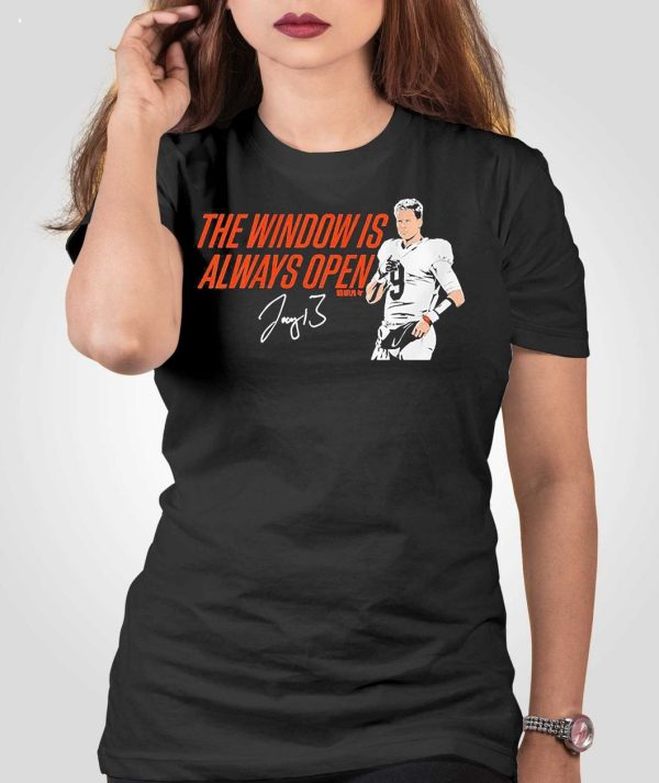 Joe Burrow The Window Is Always Open Signature T-Shirt