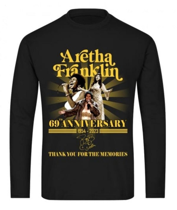 Aretha Franklin 69th Anniversary 1954 – 2023 Thank You For The Memories T-Shirt
