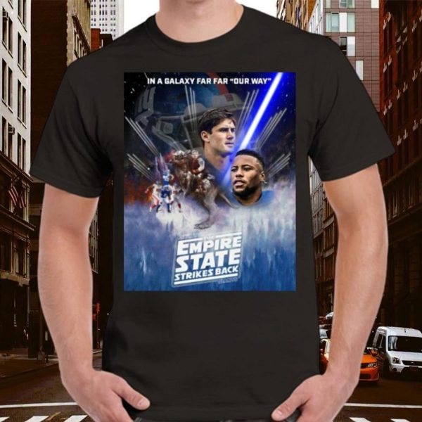 New York Giants In A Galaxy Far Far Our Way The Empire State Strikes Back T-Shirt