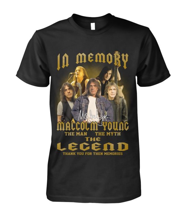 In Memory Of Malcolm Young The Man The Myth The Legend T-Shirt