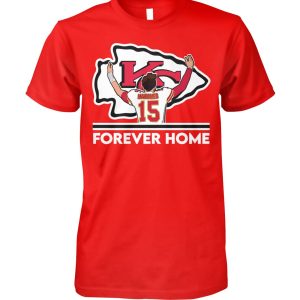 Kansas City Chiefs Patrick Mahomes Forver Home T-Shirt