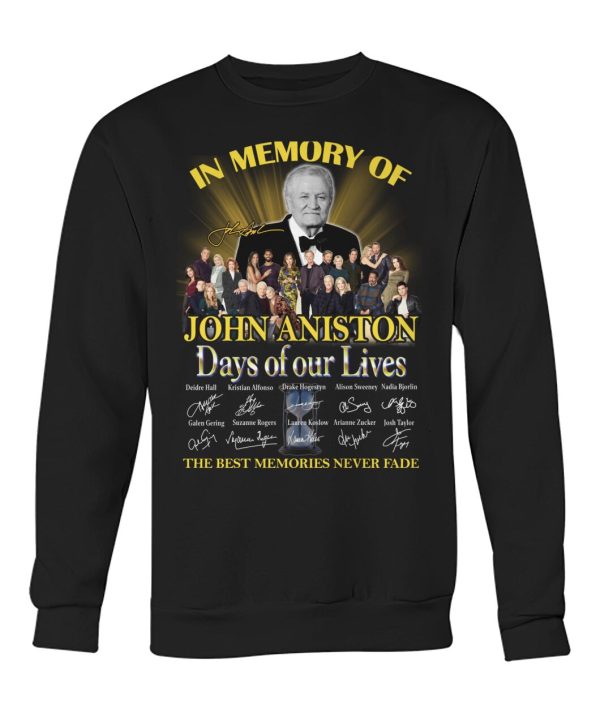 John Aniston Days Of Our Lives The Best Memories Never Fade T-Shirt