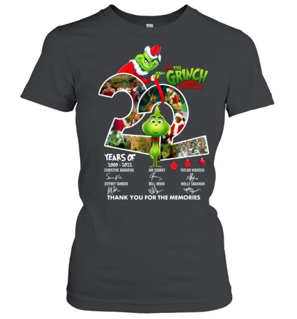 How The Grinch Stole Christmas 22 Years Of 2000-2022  T-Shirt