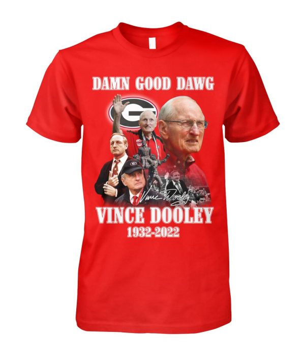 Damn Good Dawg Vince Dooley 1932 – 2022 T-Shirt