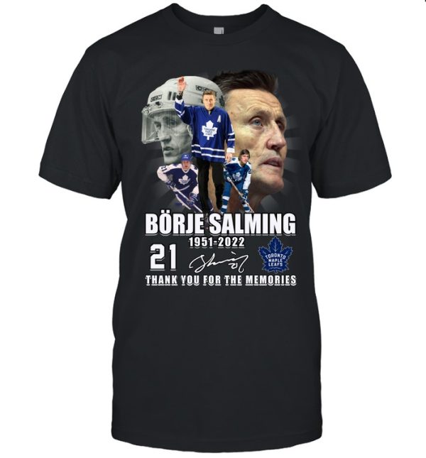 Borje Salming 71 Years Of 1951 – 2022 Thank You For The Memories T-Shirt