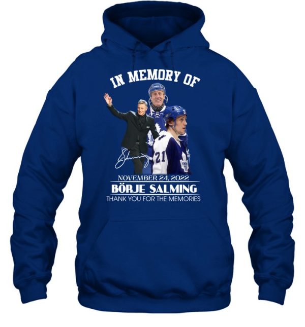 In Memory Of Borje Salming November 24, 2022 Thank You For The Memories T-Shirt