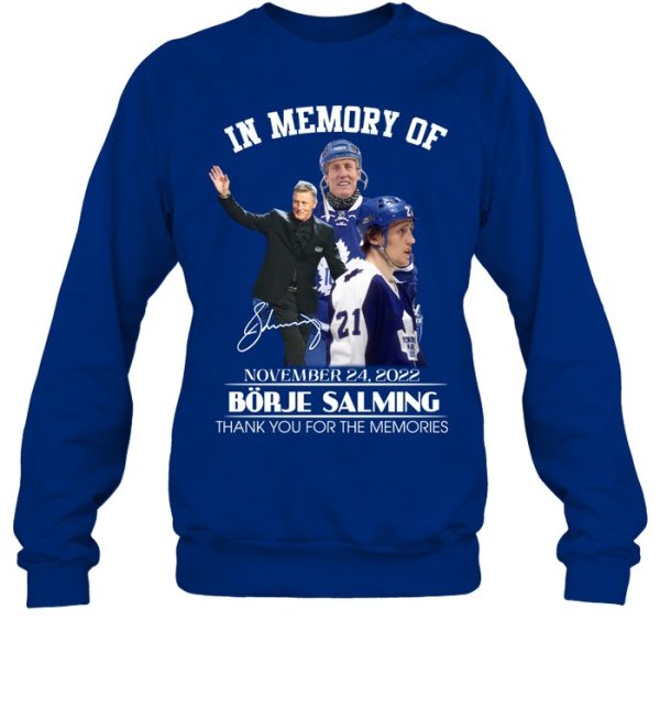 In Memory Of Borje Salming November 24, 2022 Thank You For The Memories T-Shirt