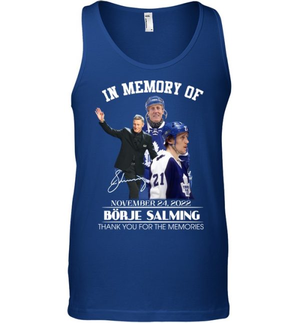 In Memory Of Borje Salming November 24, 2022 Thank You For The Memories T-Shirt