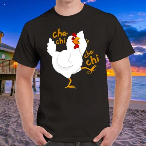 Cha Chi Cha Chi White Smile Chicken Coka Coka Arrested DevelopmenT-Shirt