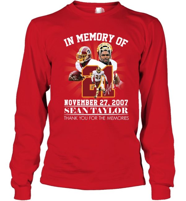 In Memory Of November 27, 2007 Sean Taylor T-Shirt